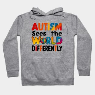 Autism Sees The World Differently Hoodie